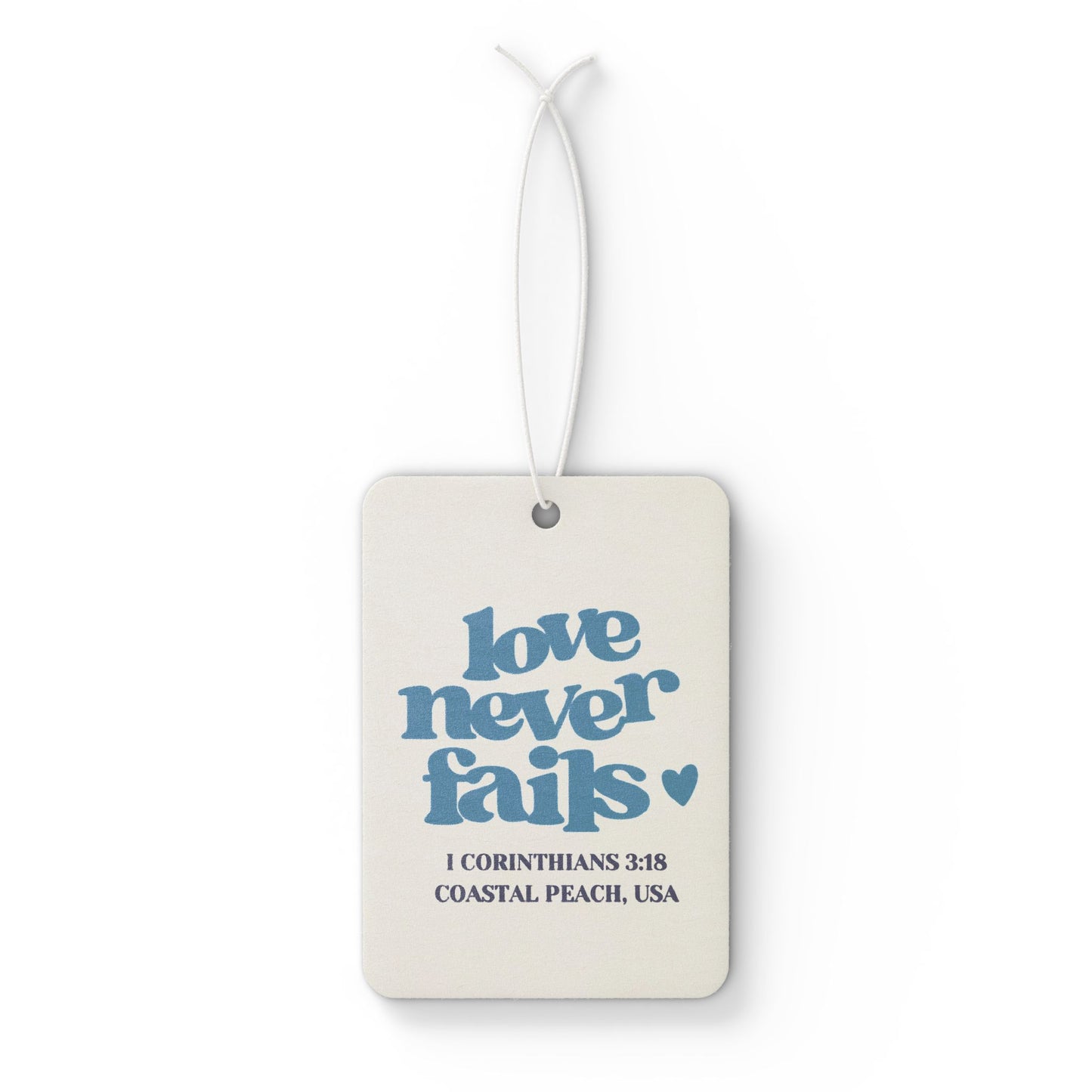 Love Never Fails Air Freshener