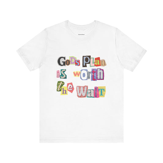 God’s Plan is Worth the Wait Oversized Tee White